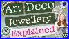 What Is Art Deco Jewellery